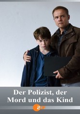 Der Polizist, der Mord und das Kind