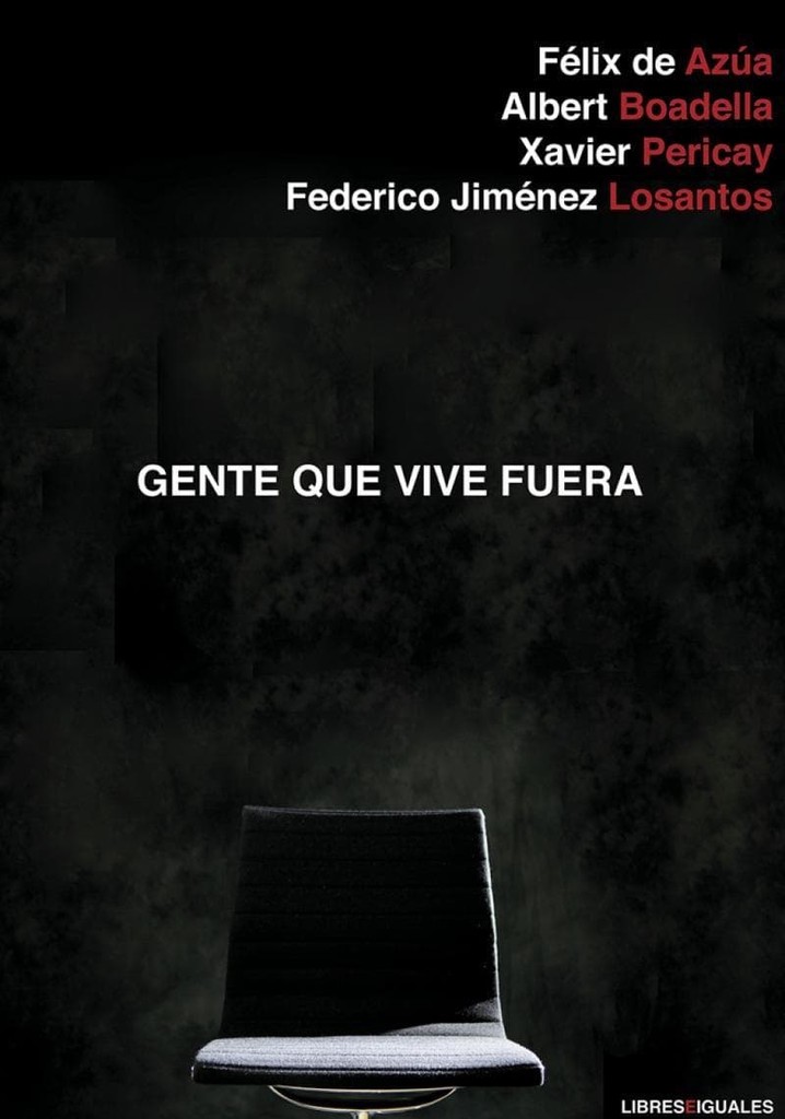 Gente que vive fuera