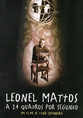 Leonel Mattos a 24 Quadros por Segundo