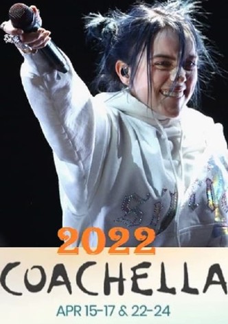 Billie Eilish - Live Coachella 2022