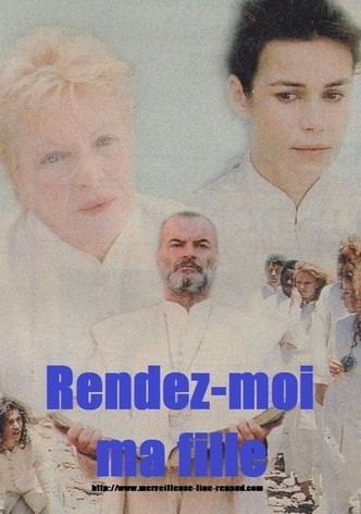 Rendez-moi ma fille