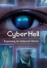 Cyber Hell: Exposing an Internet Horror