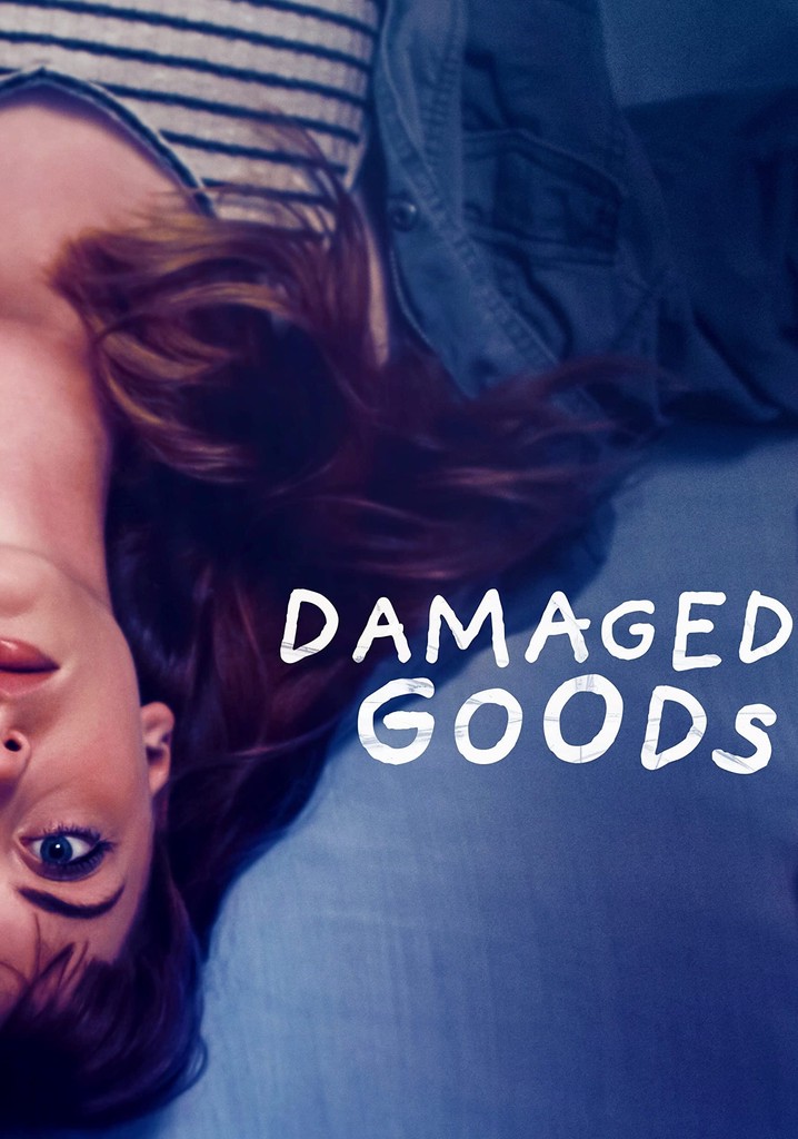 Damaged Goods