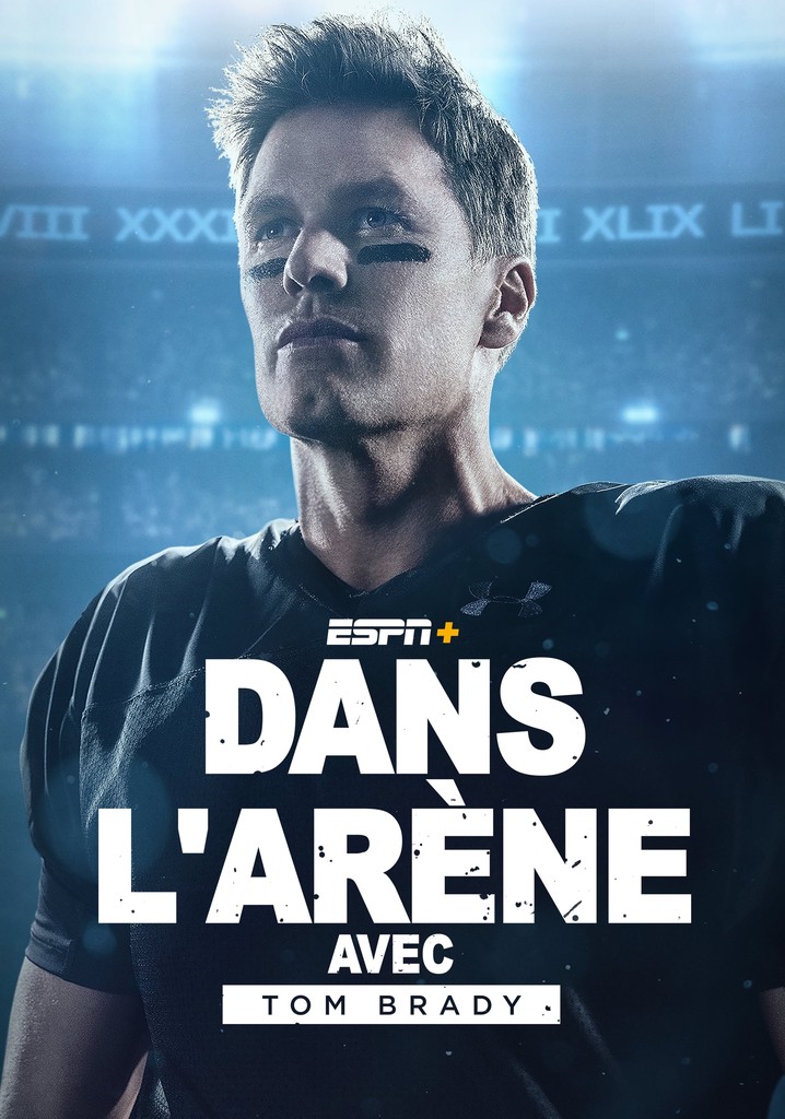 Man in the Arena: Tom Brady, Official Trailer