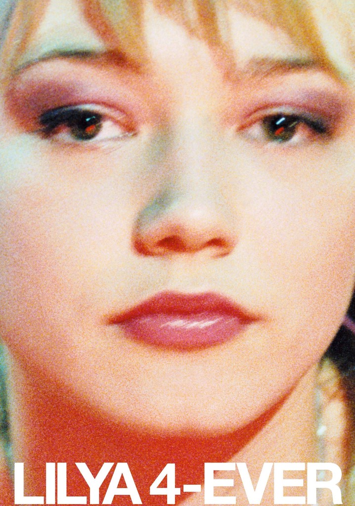 Lilja 4ever streaming gdzie obejrzeć film online?