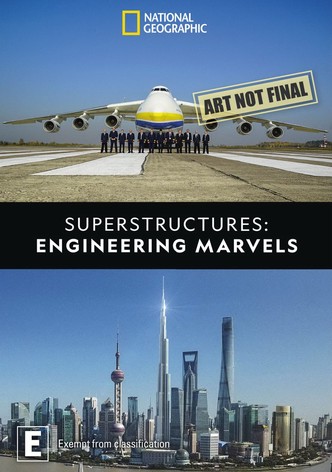 Megaestructuras: maravillas de la ingeniería