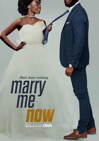 Marry Me Now - watch tv show streaming online