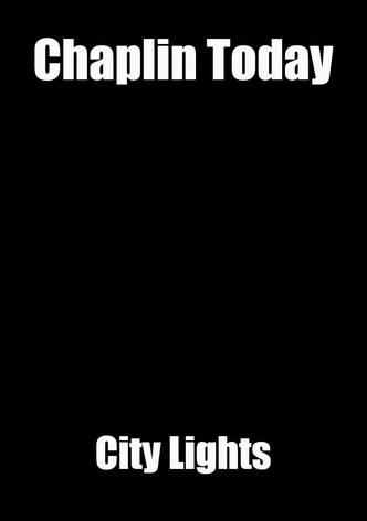 Chaplin Today: 'City Lights'