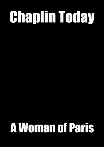Chaplin Today: 'A Woman of Paris'