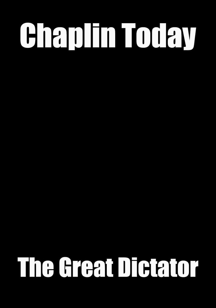 Chaplin Today: 'The Great Dictator'