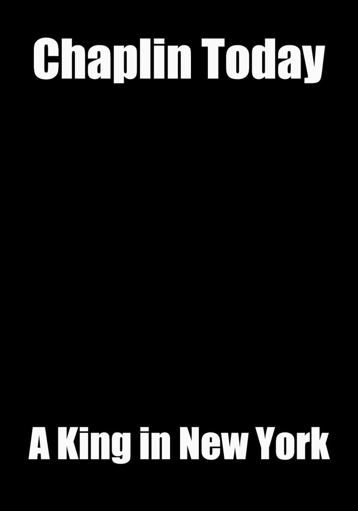 Chaplin Today: 'A King in New York'