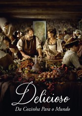 Delicioso: Da Cozinha Para o Mundo