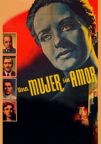 Una mujer sin amor