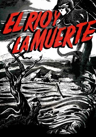 El río y la muerte