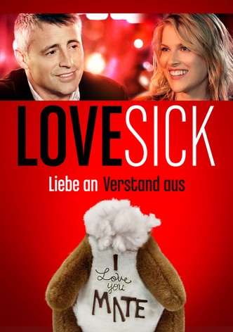 Lovesick - Liebe an, Verstand aus