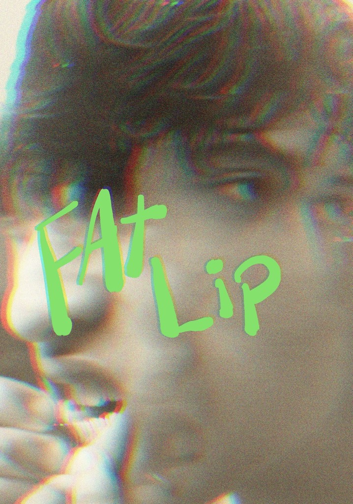 Fat Lip