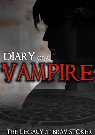 Diary of a Vampire: The Legacy of Bram Stoker