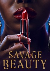 Savage Beauty - Säsong 1