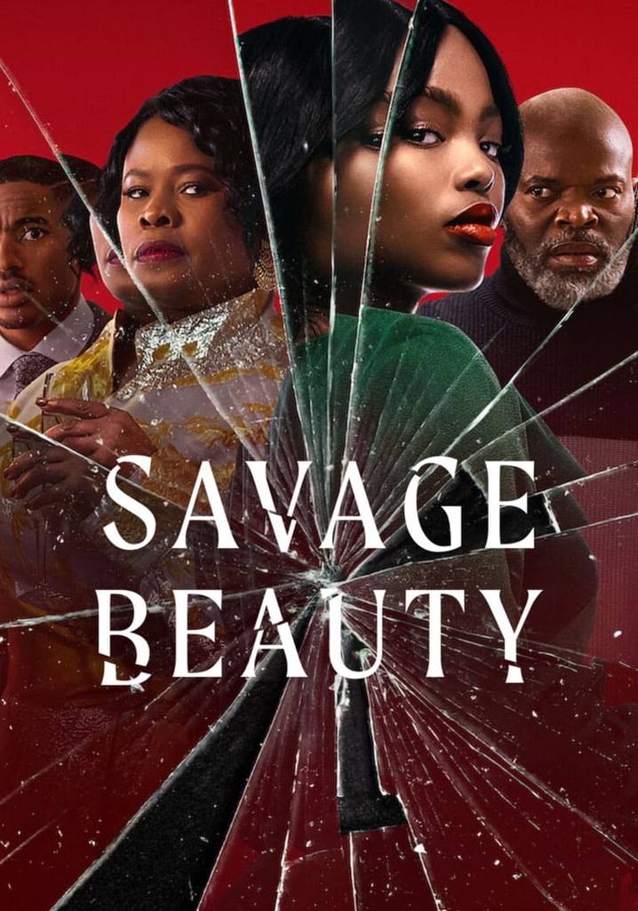 Savage Beauty Staffel 1 Jetzt Stream anschauen