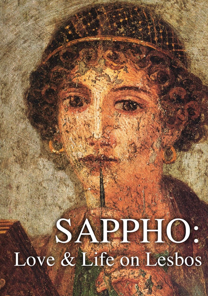 Sappho: Love and Life on Lesbos