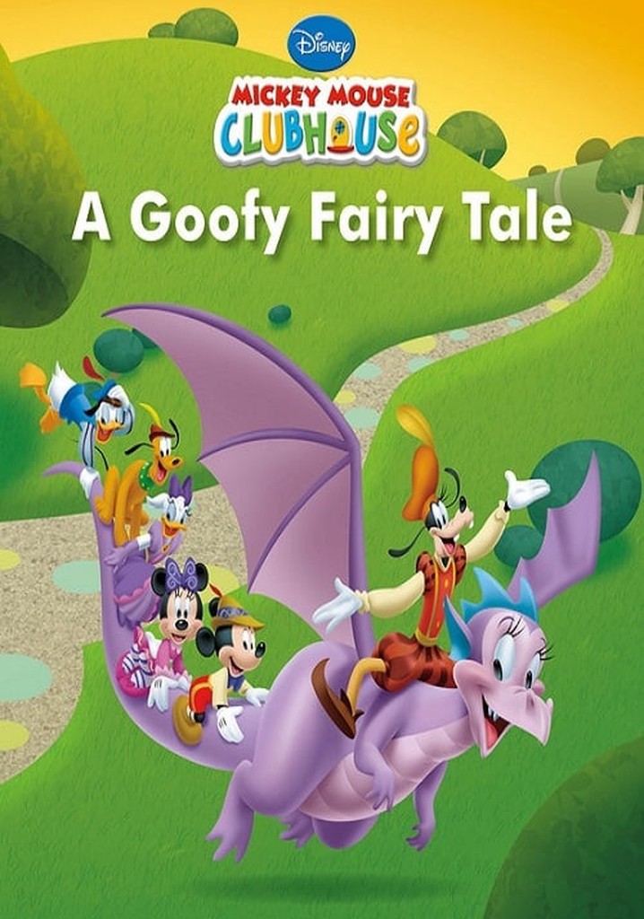 Mickey Mouse Clubhouse: A Goofy Fairy Tale
