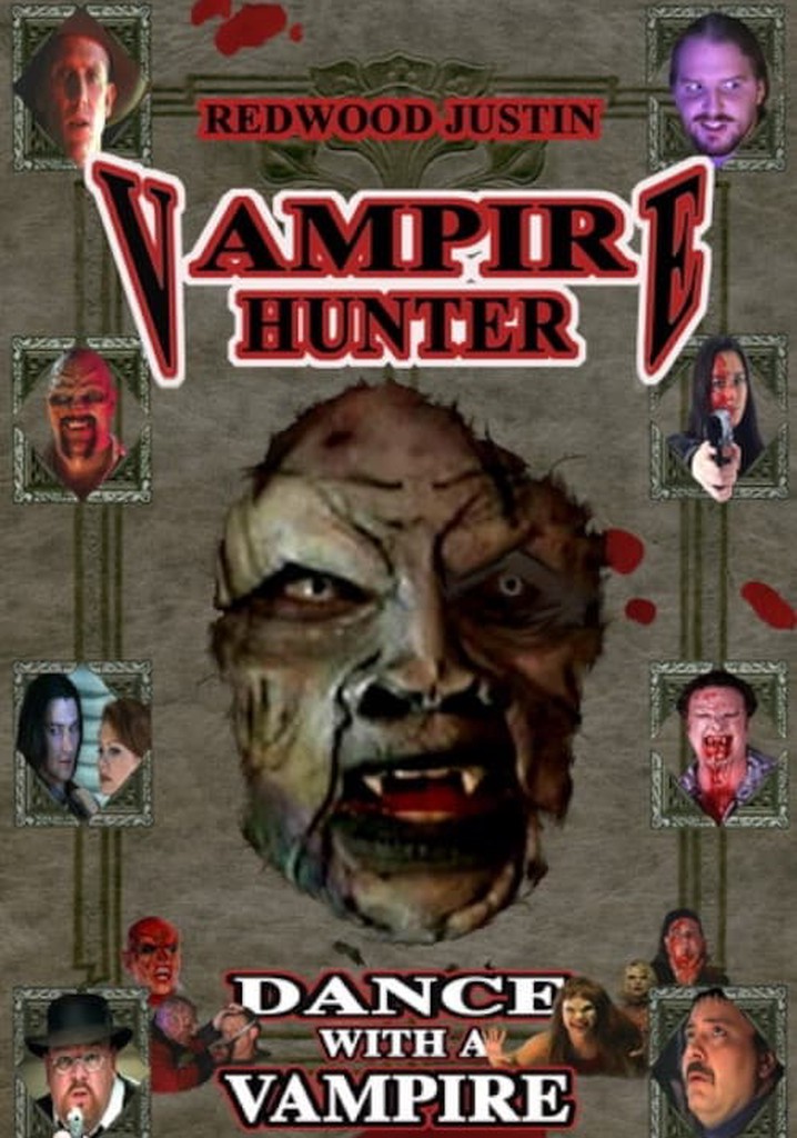 Redwood Justin: Vampire Hunter: Dance with a Vampire