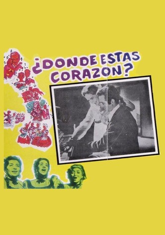 ¿Dónde estás, corazón?