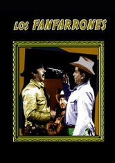 Los fanfarrones