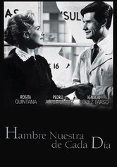 El hambre nuestra de cada día