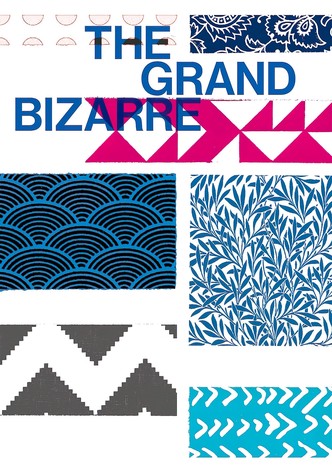The Grand Bizarre