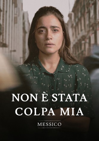 Non è Stata Colpa Mia: Messico