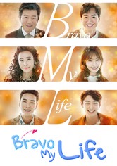 Bravo My Life