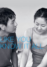 Like You Know It All