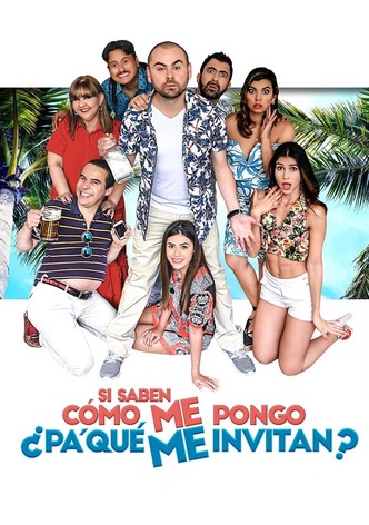 Si saben cómo me pongo ¿Pa' qué me invitan?