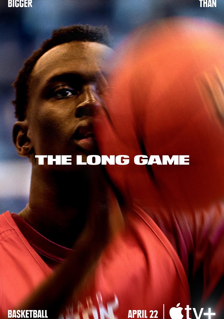 The Long Game Bigger Than Basketball streaming