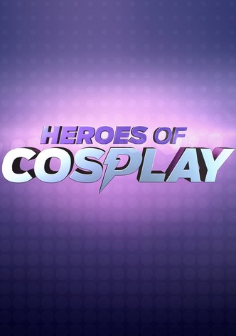 Heroes of Cosplay