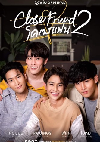 Close Friend Season 2 streaming online