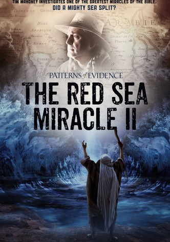 Patterns of Evidence: The Red Sea Miracle II