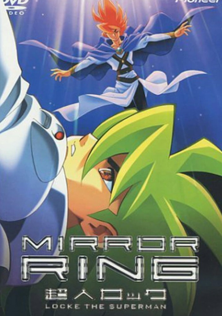 Locke the Superman: Mirror Ring