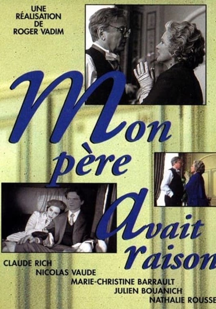 Mon père avait raison