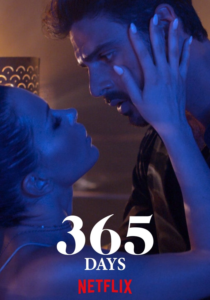 365 Days Movie Where To Watch Streaming Online