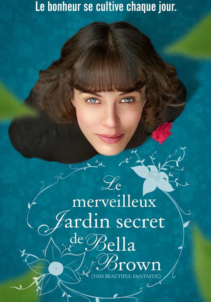 Le Merveilleux Jardin secret de Bella Brown en streaming