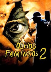 Olhos Famintos 2