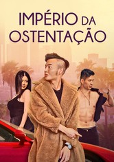 Império da Ostentação