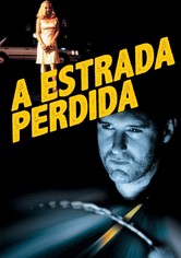 Lost Highway: Estrada Perdida