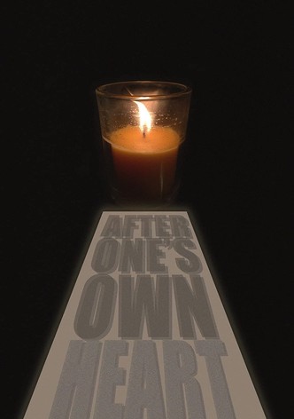 After One's Own Heart