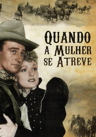 Quando a Mulher se Atreve