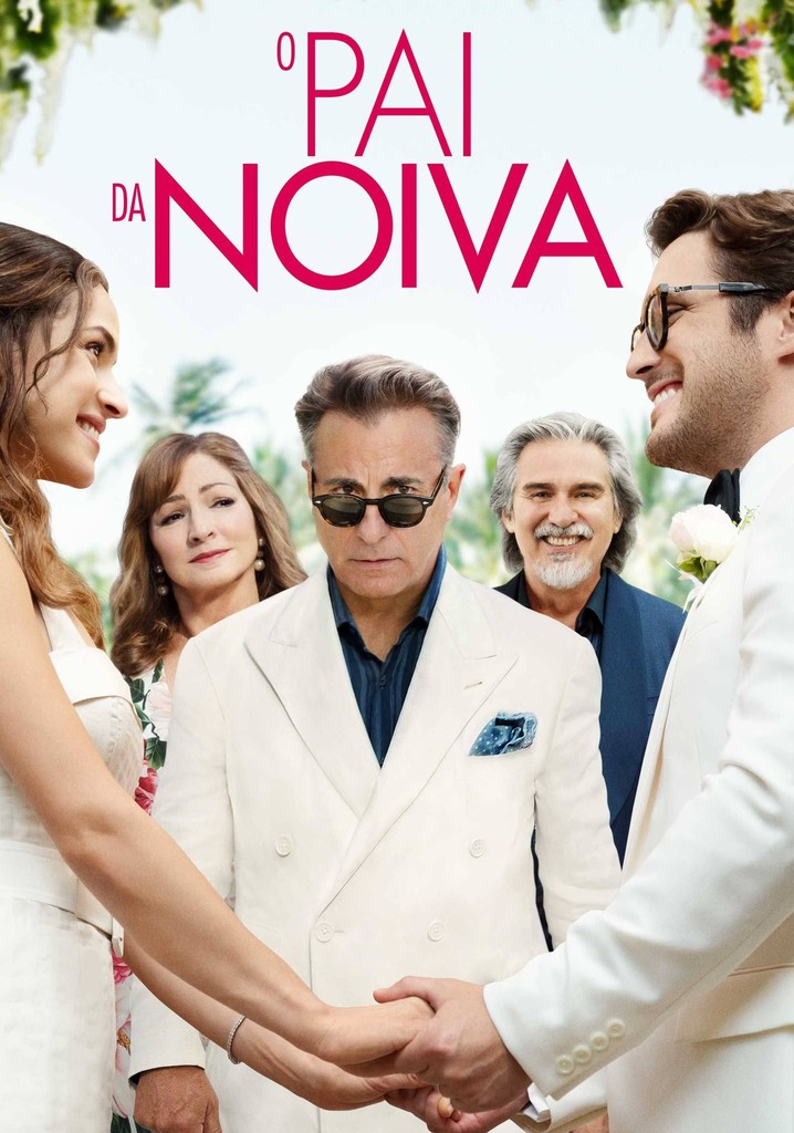 O Pai Da Noiva Filme Veja Onde Assistir