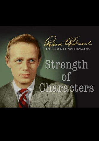Richard Widmark: Strength of Characters