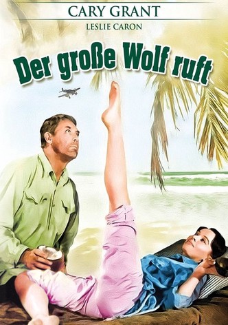 Der große Wolf ruft